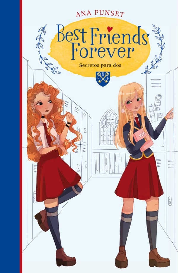 Best Friends Forever 2: Secretos para dos - Ana Punset