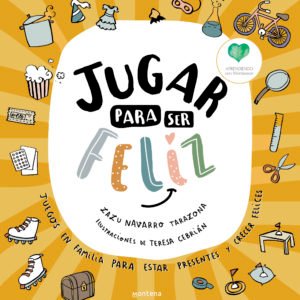 JUGAR PARA SER FELIZ MONTESSORI