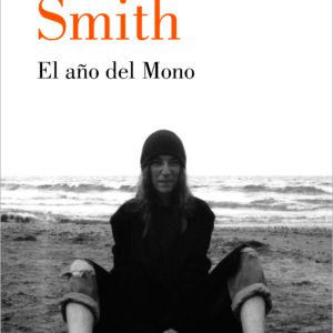 El Año del Mono - Patti Smith