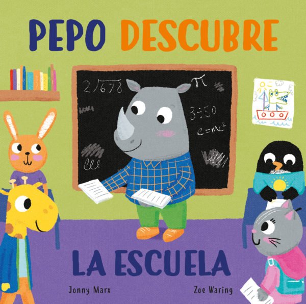Pepo descubre el cole - Jonny Marx