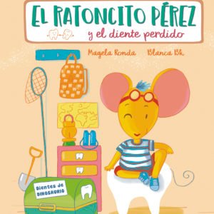 RATONCITO PEREZ Y EL DIENTE PERDIDO, EL