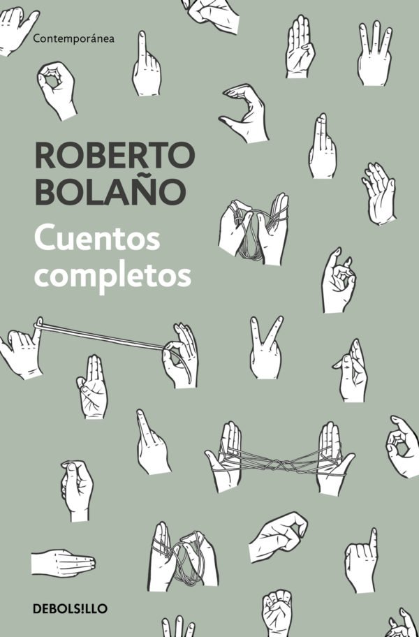 Cuentos Completos - Roberto Bolaño