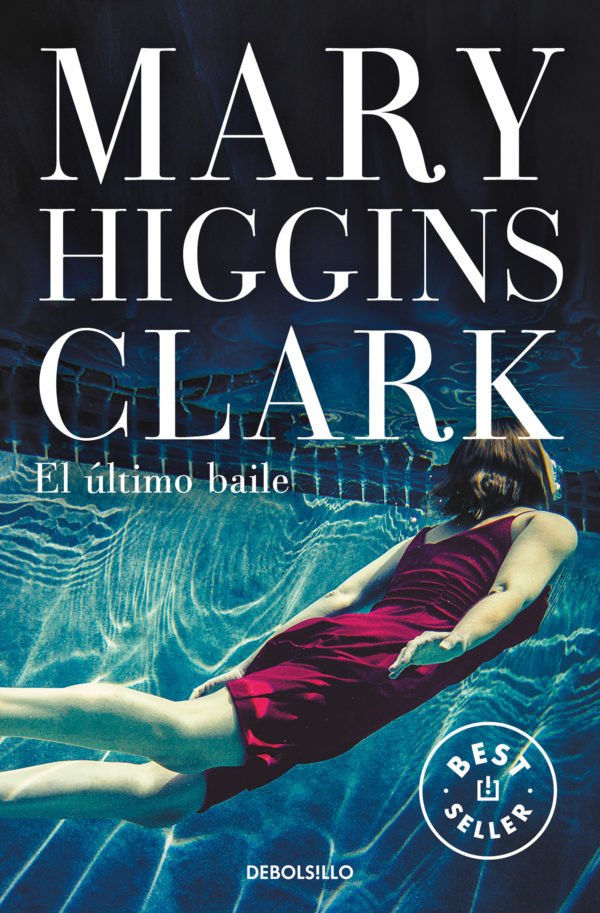 El Último Baile - Mary Higgins Clark