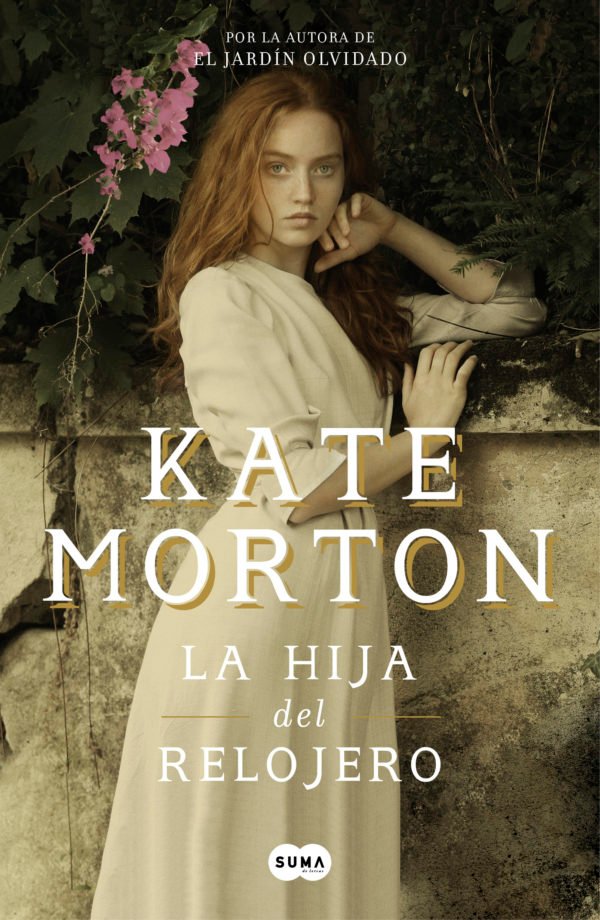 La Hija del Relojero - Kate Morton