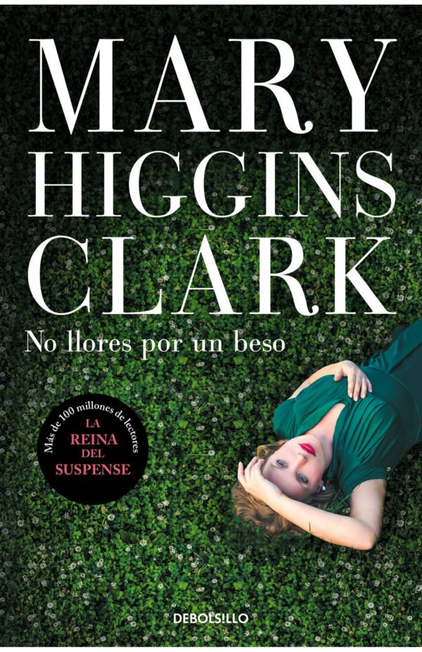 No llores por un beso - Mary Higgins Clark