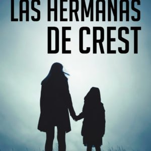 HERMANAS DE CREST, LAS