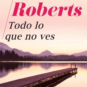 TODO LO QUE NO VES