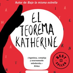 El Teorema de Katherine - John Green