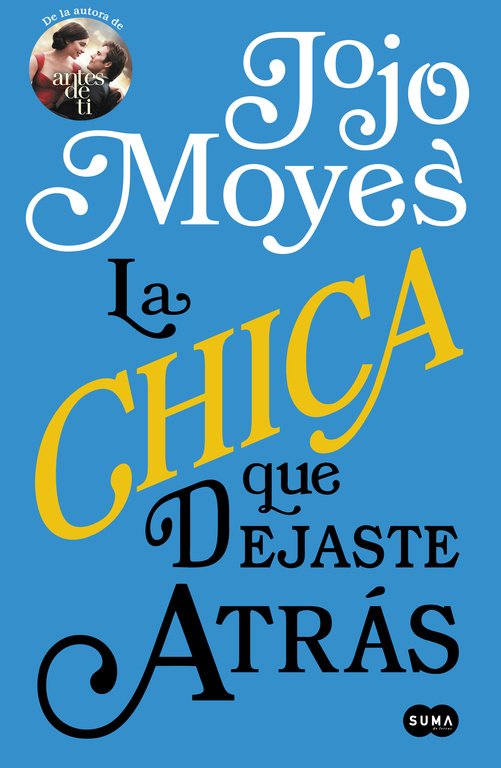 La chica que dejaste atrás - Jojo Moyes