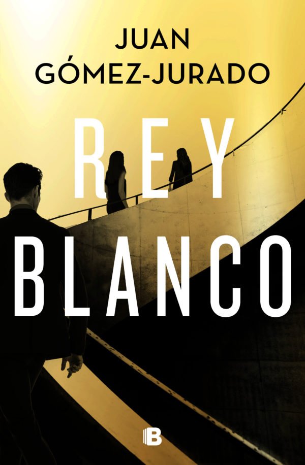Rey Blanco - Juan Gómez-Jurado