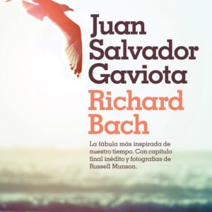 Juan Salvador Gaviota - Richard Bach