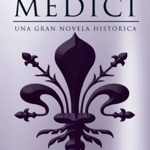 Los Medici 4: La decadencia de una familia - Matteo Strukul