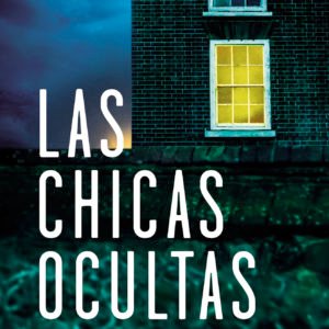 CHICAS OCULTAS, LAS