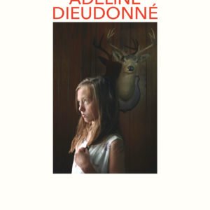 La Vida Verdadera - Adeline Dieudonné