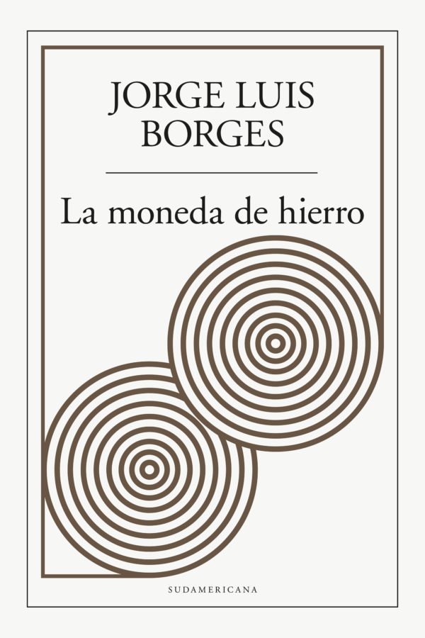 La moneda de hierro - Jorge Luis Borges