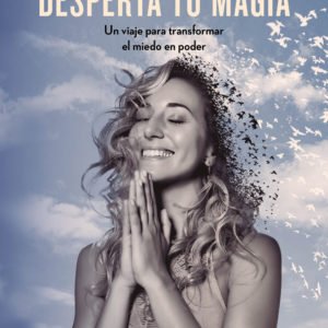 Desperta Tu Magia - Dafne Schilling