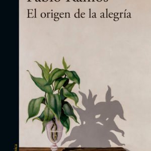 ORIGEN DE LA ALEGRIA, EL