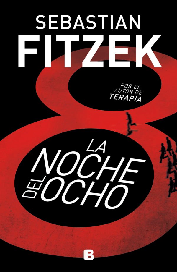 La Noche del Ocho - Sebastián Fitzek