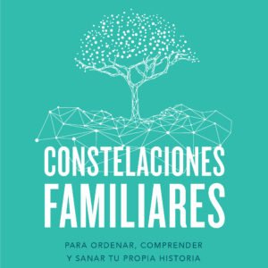 CONSTELACIONES FAMILIARES