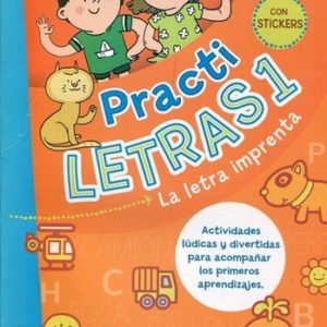 Practiletras 1: La Letra Imprenta -Jose Pingray Maria