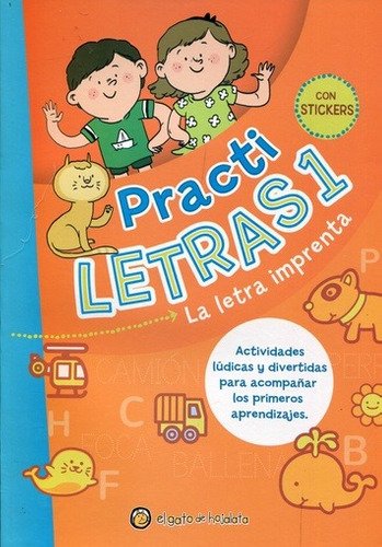 Practiletras 1: La Letra Imprenta -Jose Pingray Maria