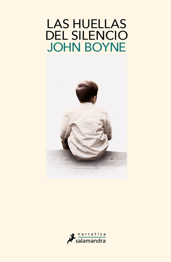 Las Huellas Del Silencio - John Boyne