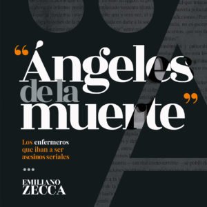 Ángeles de la Muerte - Emiliano Zecca