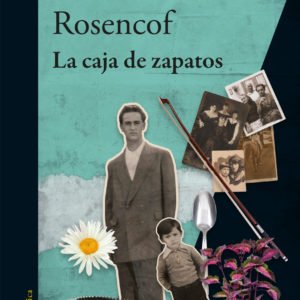La Caja de Zapatos - Mauricio Rosencof