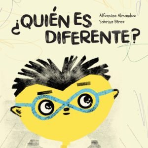 ¿Quién es Diferente? - Alfonsina Almandoz/Sabrina Pérez