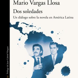 Dos soledades - Gabriel García Márquez