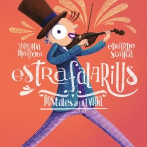 Estrafalarius - Virginia Mórtola