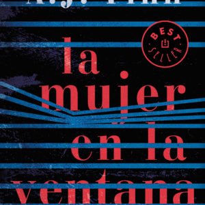 La Mujer en la ventana - A. J. Finn