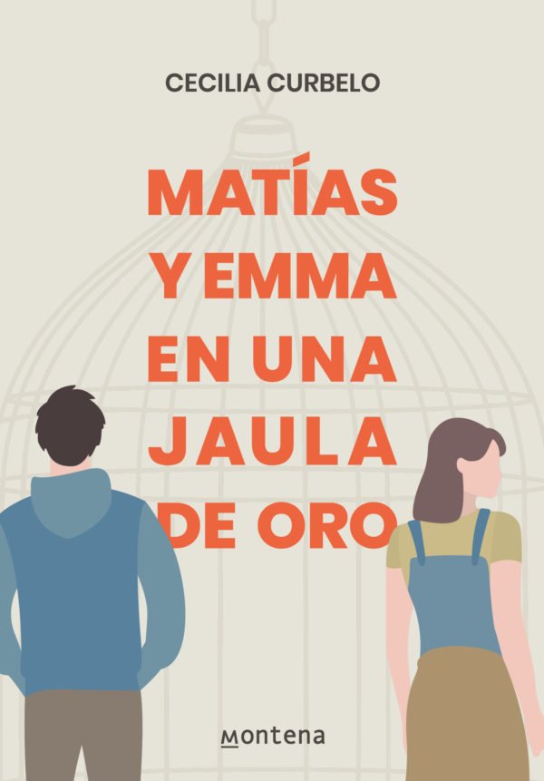 Matias y Emma en una Jaula de Oro - Cecilia Curbelo