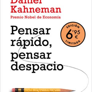 Pensar Rápido, Pensar Despacio - Daniel Kahneman