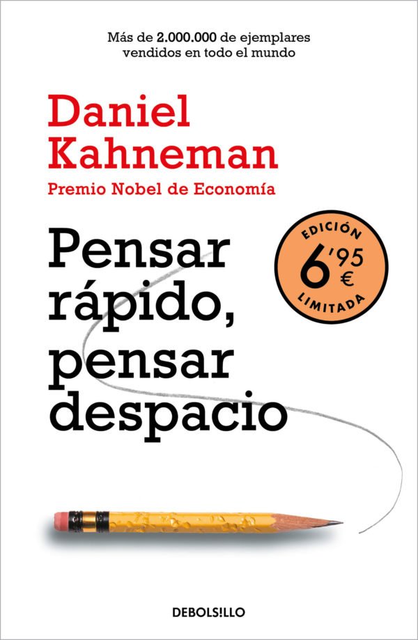 Pensar Rápido, Pensar Despacio - Daniel Kahneman