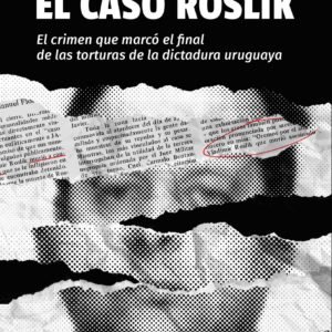 CASO ROSLIK, EL