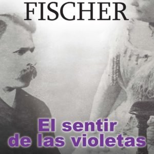 El Sentir de las Violetas - Diego Fischer